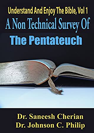 [2b3b0] @R.e.a.d# ^O.n.l.i.n.e^ Survey Of The Pentateuch (Understand And Enjoy The Bible Book 1) - Dr. Johnson C. Philip !P.D.F^