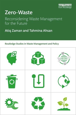 [b97d3] @Full# ~Download@ Zero-Waste: Reconsidering Waste Management for the Future - Atiq Uz Zaman !PDF#