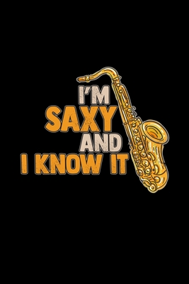 [b2421] ~R.e.a.d~ I'm saxy and I know it: 6x9 Jazz blank with numbers paper notebook notes - Jazz Notebooks %e.P.u.b%