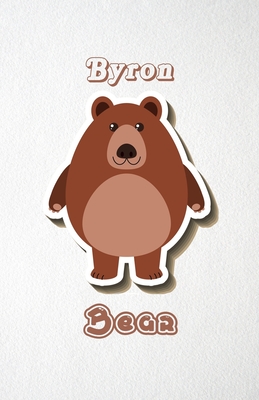 [e52d8] #Read^ %Online@ Byron Bear A5 Lined Notebook 110 Pages: Funny Blank Journal For Wide Animal Nature Lover Zoo Relative Family Baby First Last Name. Unique Student Teacher Scrapbook/ Composition Great For Home School Writing - Whisk Man Motiva Popular College Modern %e.P.u.b~