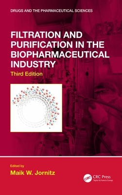 [2fd29] !Read~ Filtration and Purification in the Biopharmaceutical Industry, Third Edition - Maik W Jornitz %ePub!